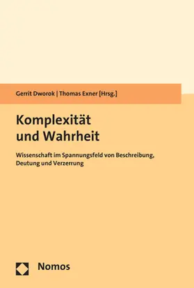 Dworok / Exner |  Komplexität und Wahrheit | Buch |  Sack Fachmedien