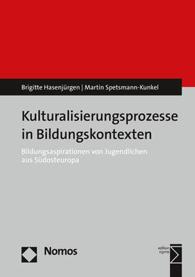 Hasenjürgen / Spetsmann-Kunkel |  Kulturalisierungsprozesse in Bildungskontexten | Buch |  Sack Fachmedien