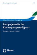 Scholz / Dörrenbächer / Rennig |  Europa jenseits des Konvergenzparadigmas | Buch |  Sack Fachmedien