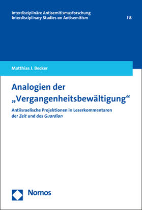 Becker |  Becker, M: Analogien der "Vergangenheitsbewältigung" | Buch |  Sack Fachmedien