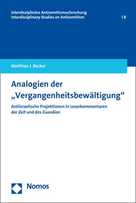 Becker |  Becker, M: Analogien der "Vergangenheitsbewältigung" | Buch |  Sack Fachmedien