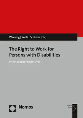 Wansing / Welti / Schäfers | The Right to Work for Persons with Disabilities | Buch | 978-3-8487-4955-3 | sack.de