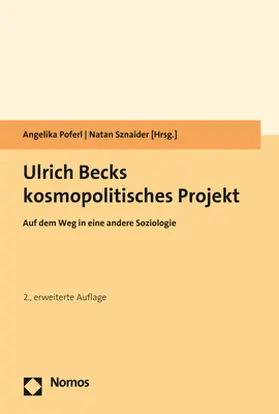 Poferl / Sznaider | Ulrich Becks kosmopolitisches Projekt | Buch | 978-3-8487-4960-7 | www.sack.de