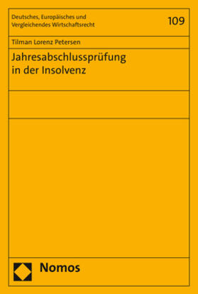 Petersen | Petersen, T: Jahresabschlussprüfung in der Insolvenz | Buch | 978-3-8487-4963-8 | sack.de