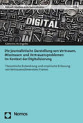 Engelke |  Die journalistische Darstellung von Vertrauen, Misstrauen und Vertrauensproblemen im Kontext der Digitalisierung | Buch |  Sack Fachmedien