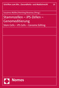 Müller / Rosenau |  Stammzellen - iPS-Zellen - Genomeditierung | Buch |  Sack Fachmedien