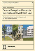 Sabanogullari |  General Exception Clauses in International Investment Law | Buch |  Sack Fachmedien