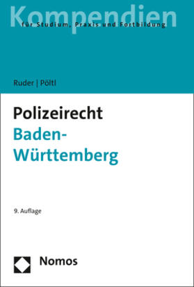 Ruder / Pöltl | Ruder, K: Polizeirecht Baden-Württemberg | Buch | 978-3-8487-4984-3 | sack.de