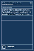 Dünchheim |  Die Vereinbarkeit des kommunalen Wirtschaftsrechts des Saarl | Buch |  Sack Fachmedien