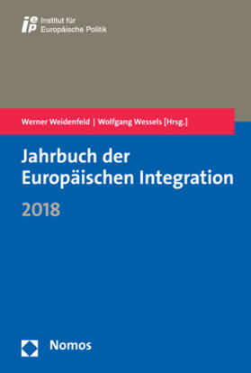 Weidenfeld / Wessels |  Jahrbuch der Europäischen Integration 2018 | Buch |  Sack Fachmedien