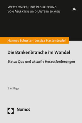 Schuster / Hastenteufel | Die Bankenbranche im Wandel | Buch | 978-3-8487-5002-3 | sack.de