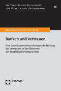 Waschbusch / Schuster / Berg |  Waschbusch, G: Banken und Vertrauen | Buch |  Sack Fachmedien