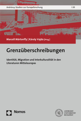 Mártonffy / Vajda | Grenzüberschreibungen | Buch | 978-3-8487-5030-6 | sack.de