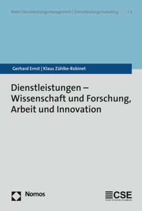 Ernst / Zühlke-Robinet |  Ernst, G: Dienstleistungen - Wissenschaft und Forschung, Arb | Buch |  Sack Fachmedien
