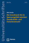 Schulte |  Die Investment-KG im Spannungsfeld zwischen Gesellschafts- und Investmentrecht | Buch |  Sack Fachmedien