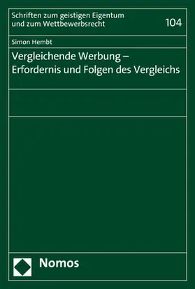 Hembt |  Vergleichende Werbung - Erfordernis und Folgen des Vergleichs | Buch |  Sack Fachmedien