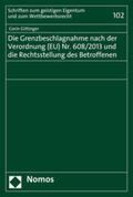 Gittinger |  Gittinger, C: Grenzbeschlagnahme nach der Verordnung (EU) | Buch |  Sack Fachmedien