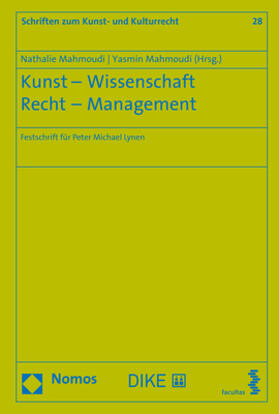 Mahmoudi | Kunst - Wissenschaft - Recht - Management | Buch | 978-3-8487-5046-7 | sack.de