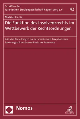 Heese | Die Funktion des Insolvenzrechts im Wettbewerb der Rechtsordnungen | Buch | 978-3-8487-5054-2 | www.sack.de