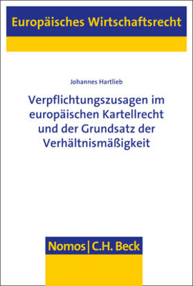 Hartlieb | Hartlieb, J: Verpflichtungszusagen im europ. Kartellrecht | Buch | 978-3-8487-5065-8 | sack.de