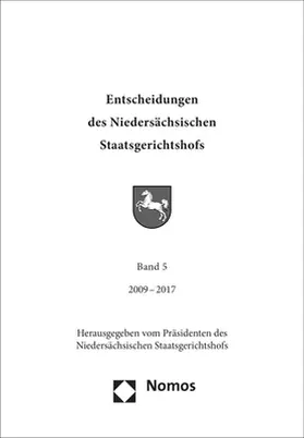 Niedersächsischen Staatsgerichtshof |  Entscheidungen des Niedersächsischen Staatsgerichtshofs | Buch |  Sack Fachmedien