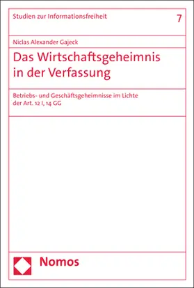 Gajeck |  Das Wirtschaftsgeheimnis in der Verfassung | Buch |  Sack Fachmedien