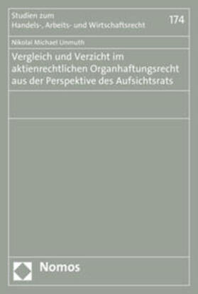Unmuth | Unmuth, N: Vergleich und Verzicht im aktienrechtlichen Organ | Buch | 978-3-8487-5088-7 | sack.de