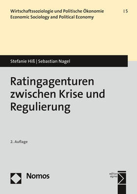 Hiß / Nagel | Hiß, S: Ratingagenturen zwischen Krise und Regulierung | Buch | 978-3-8487-5090-0 | sack.de