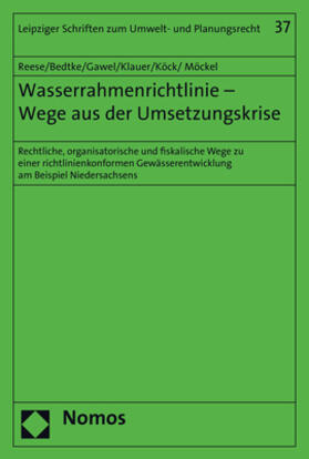 Reese / Bedtke / Gawel |  Wasserrahmenrichtlinie - Wege aus der Umsetzungskrise | Buch |  Sack Fachmedien