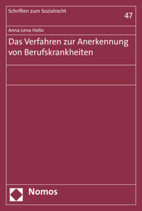 Hollo | Das Verfahren zur Anerkennung von Berufskrankheiten | Buch | 978-3-8487-5108-2 | sack.de