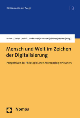 Burow / Daniels / Kaiser | Mensch und Welt im Zeichen der Digitalisierung | Buch | 978-3-8487-5121-1 | sack.de