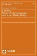 Festl-Wietek |  Festl-Wietek, M: § 3a UWG: Marktverhaltensregelungen zum Sch | Buch |  Sack Fachmedien
