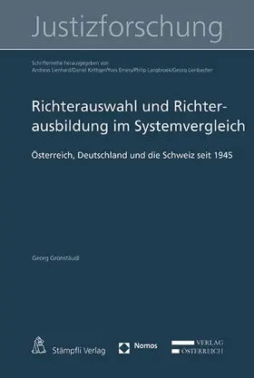 Grünstäudl |  Richterauswahl und Richterausbildung im Systemvergleich | Buch |  Sack Fachmedien