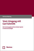 Mehring |  Mehring, R: Vom Umgang mit Carl Schmitt | Buch |  Sack Fachmedien