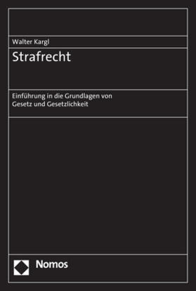 Kargl | Kargl, W: Strafrecht | Buch | 978-3-8487-5162-4 | sack.de