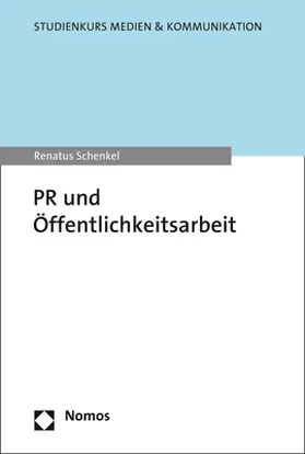 Schenkel |  PR und Öffentlichkeitsarbeit | Buch |  Sack Fachmedien