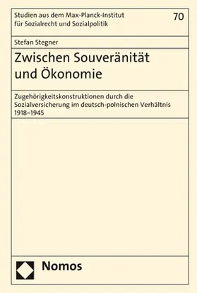 Stegner |  Zwischen Souveränität und Ökonomie | Buch |  Sack Fachmedien