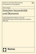 Stegner |  Stegner, S: Zwischen Souveränität und Ökonomie | Buch |  Sack Fachmedien