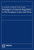 Krönke / Müller / Yu |  Paradigms of Internet Regulation in the European Union and C | Buch |  Sack Fachmedien