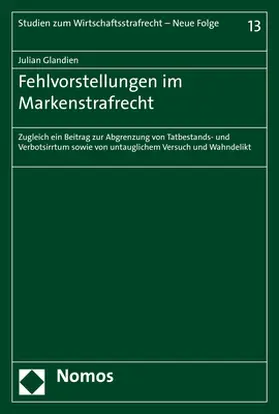 Glandien |  Fehlvorstellungen im Markenstrafrecht | Buch |  Sack Fachmedien