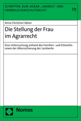 Fabian |  Fabian, A: Stellung der Frau im Agrarrecht | Buch |  Sack Fachmedien