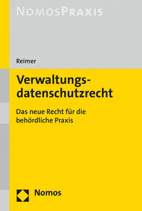 Reimer |  Verwaltungsdatenschutzrecht | Buch |  Sack Fachmedien