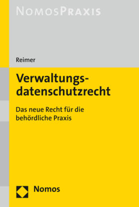 Reimer | Verwaltungsdatenschutzrecht | Buch | 978-3-8487-5205-8 | sack.de
