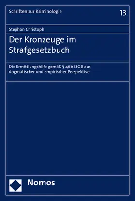 Christoph |  Der Kronzeuge im Strafgesetzbuch | Buch |  Sack Fachmedien