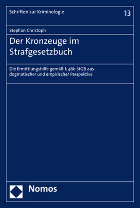 Christoph | Der Kronzeuge im Strafgesetzbuch | Buch | 978-3-8487-5224-9 | sack.de