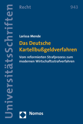 Mende | Mende, L: Deutsche Kartellbußgeldverfahren | Buch | 978-3-8487-5228-7 | sack.de