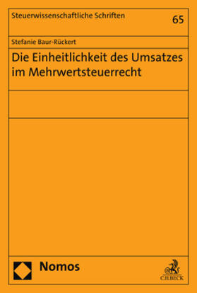 Baur-Rückert | Baur-Rückert, S: Einheitlichkeit des Umsatzes im Mehrwertste | Buch | 978-3-8487-5239-3 | sack.de