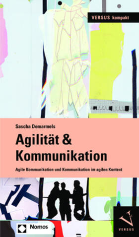 Demarmels | Demarmels, S: Agilität & Kommunikation | Buch | 978-3-8487-5259-1 | sack.de