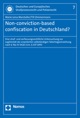Marstaller / Zimmermann |  Non-conviction-based confiscation in Deutschland? | Buch |  Sack Fachmedien