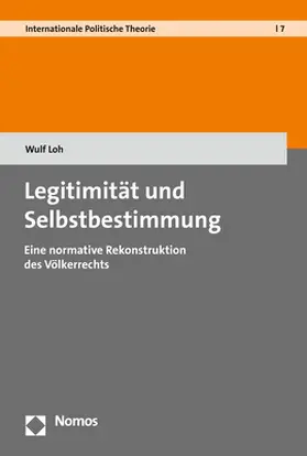 Loh |  Legitimität und Selbstbestimmung | Buch |  Sack Fachmedien